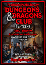 Dungeons and dragons 2nd and 4th Thursday of each month 4:00 to 6:00 p. m.