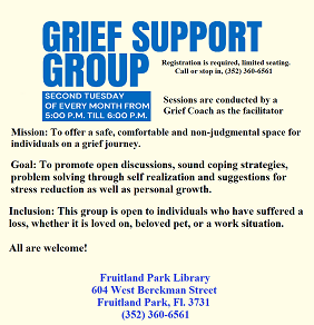 Grief Support Group, second Tues. of each month. 5 pm to 6 pm.